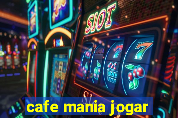 cafe mania jogar